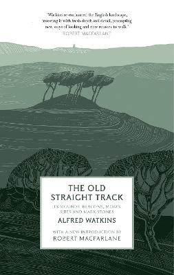 Old Straight Track