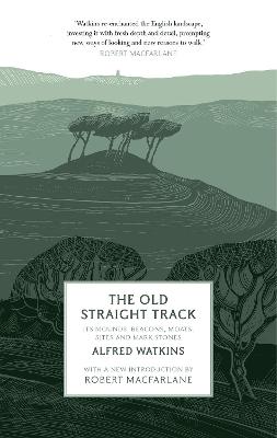 Old Straight Track