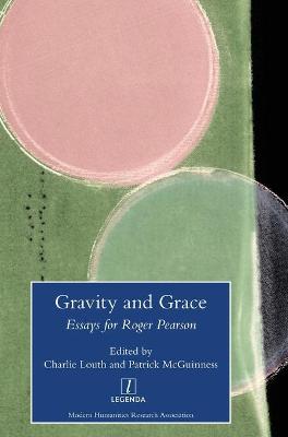Gravity and Grace: Essays for Roger Pearson