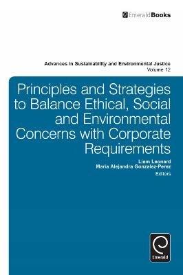 Principles and Strategies to Balance Ethical, Social and Environmental  Concerns with Corporate Requirements