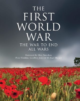 First World War: The war to end all wars