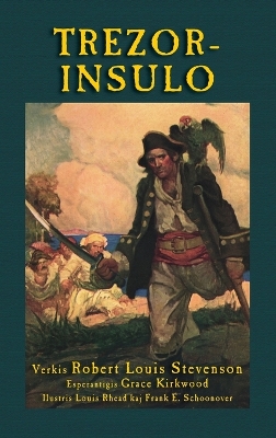 Trezorinsulo: Treasure Island in Esperanto 2nd ed.