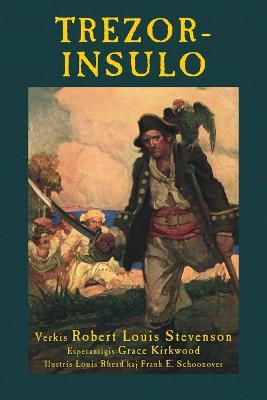 Trezorinsulo: Treasure Island in Esperanto 2nd ed.