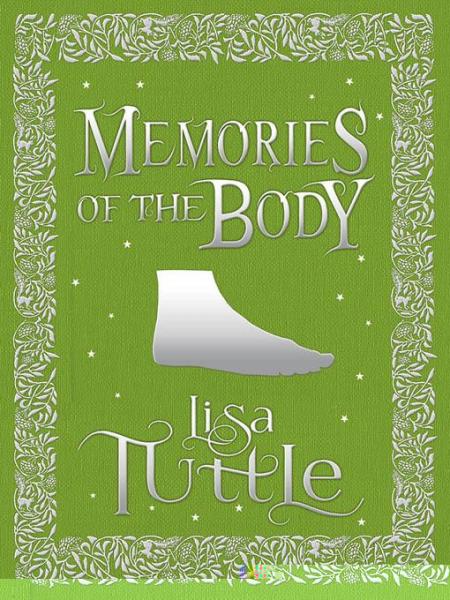 Memories of the Body: Tales of Desire and Transformation