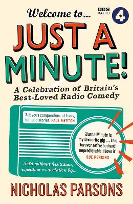 Welcome to Just a Minute!: A Celebration of Britains Best-Loved Radio Comedy Main