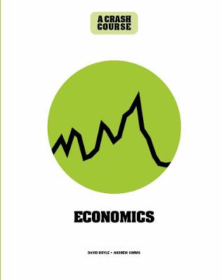Economics: A Crash Course: Become An Instant Expert