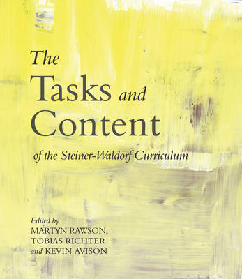 Tasks and Content of the Steiner-Waldorf Curriculum 2nd Revised edition