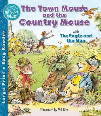 Town Mouse and the Country Mouse & The Eagle and the Man