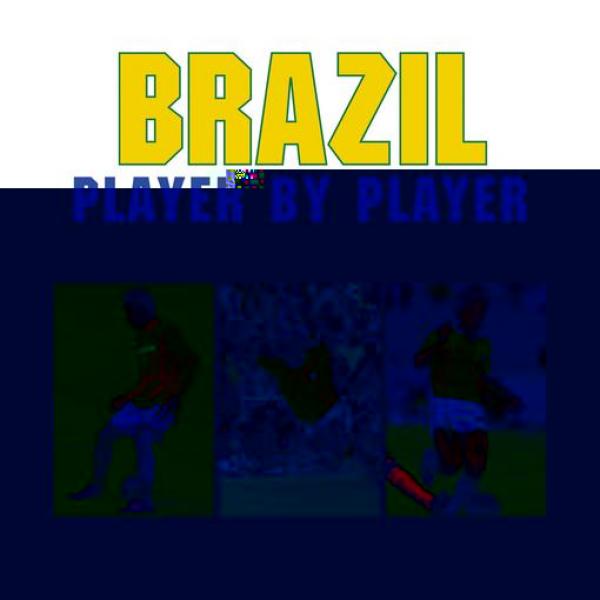 Brazil: Player by Player
