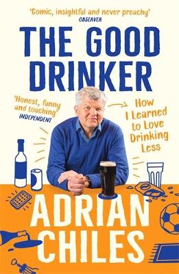 Good Drinker: How I Learned to Love Drinking Less