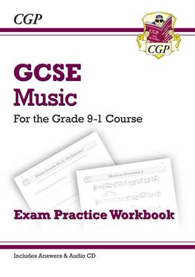 GCSE Music Exam Practice Workbook - for the Grade 9-1 Course (with Audio CD  & Answers)