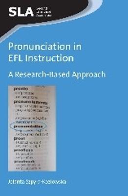 Pronunciation in EFL Instruction: A Research-Based Approach