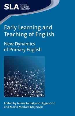 Early Learning and Teaching of English: New Dynamics of Primary English