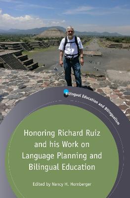 Honoring Richard Ruiz and his Work on Language Planning and Bilingual  Education