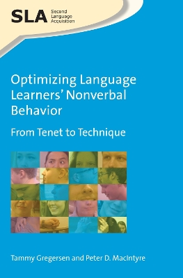Optimizing Language Learners Nonverbal Behavior: From Tenet to Technique