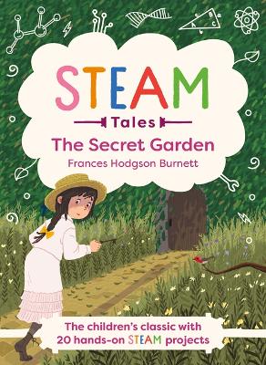 Secret Garden: The Classic with 20 Hands-On Steam Activities
