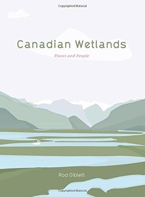 Canadian Wetlands: Places and People