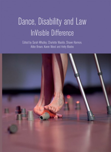 Dance, Disability and Law: InVisible difference