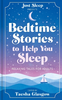 Bedtime Stories to Help You Sleep: Relaxing tales for adults and teens