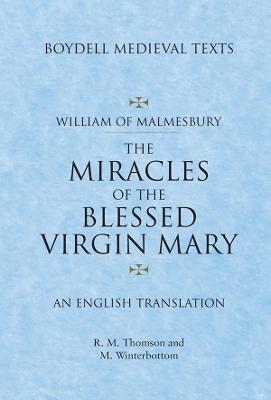 Miracles of the Blessed Virgin Mary: An English Translation