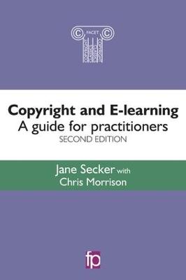 Copyright and E-learning: A guide for practitioners 2nd edition