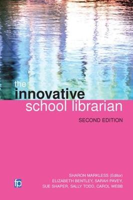 Innovative School Librarian 2nd edition