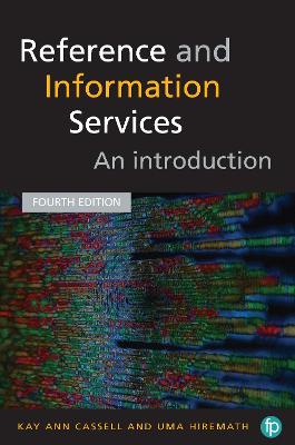Reference and Information Services: An introduction 4th edition