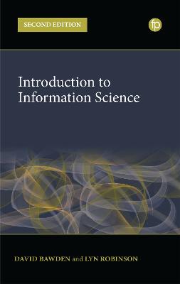 Introduction to Information Science Second Edition