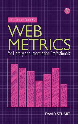 Web Metrics for Library and Information Professionals Second Edition