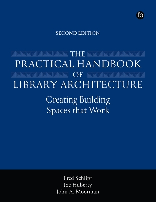 Practical Handbook of Library Architecture Second Edition
