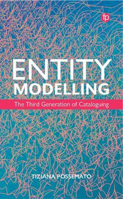 Entity Modelling: The Third Generation of Cataloguing