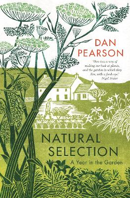 Natural Selection: a year in the garden Main