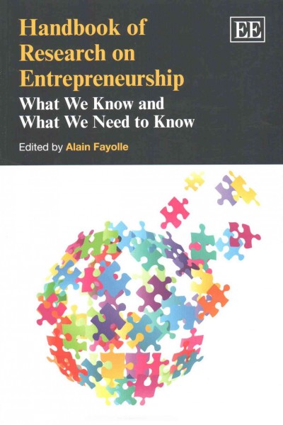 Handbook of Research On Entrepreneurship: What We Know and What We Need to Know