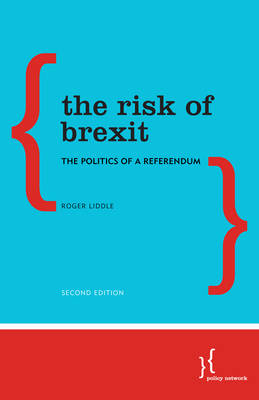 Risk of Brexit: The Politics of a Referendum