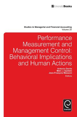 Performance Measurement and Management Control: Behavioral Implications and Human Actions