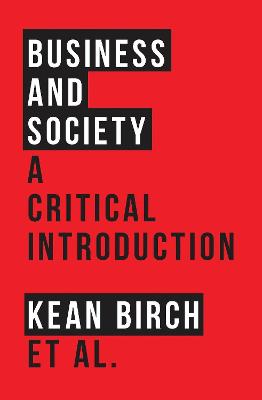 Business and Society: A Critical Introduction