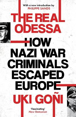 Real Odessa: How Nazi War Criminals Escaped Europe