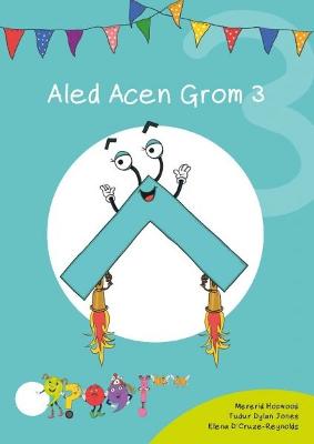 Cyfres Cymeriadau Difyr: Glud y Geiriau - Aled Acen Grom 3