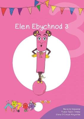 Cyfres Cymeriadau Difyr: Glud y Geiriau - Elen Ebychnod 3