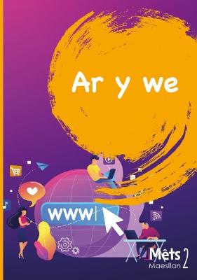 Mêts Maesllan 2 - Ar y We