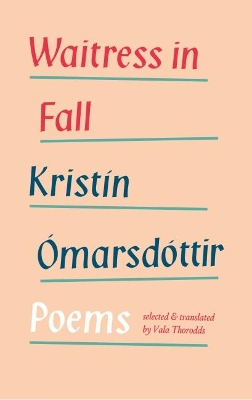 Waitress in Fall: Selected Poems