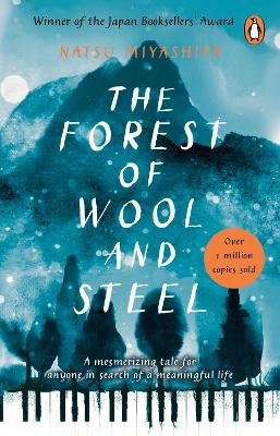 Forest of Wool and Steel: Winner of the Japan Booksellers Award