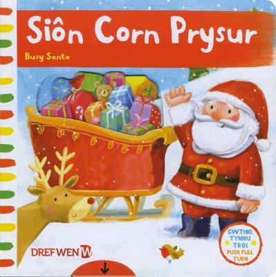 Siôn Corn Prysur / Busy Santa: Busy Santa Bilingual edition