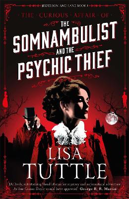 Somnambulist and the Psychic Thief: Jesperson and Lane Book I