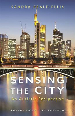 Sensing the City: An Autistic Perspective