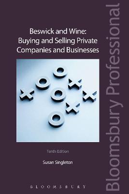 Beswick and Wine: Buying and Selling Private Companies and Businesses 10th edition