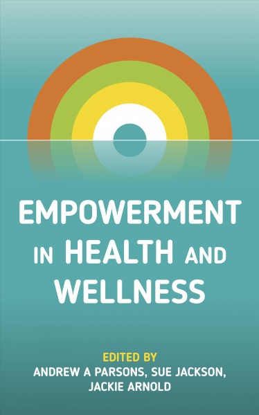 Empowerment in Health and Wellness