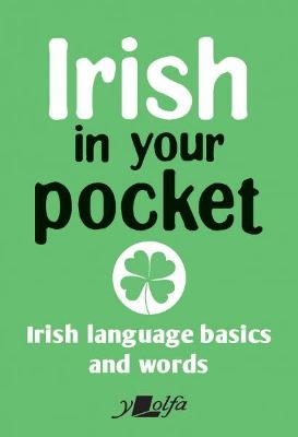 Irish in Your Pocket Bilingual edition