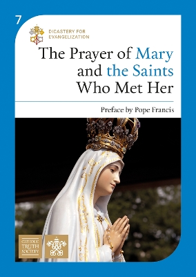 Prayer of Mary and the Saints Who Met Her: Preface by Pope Francis