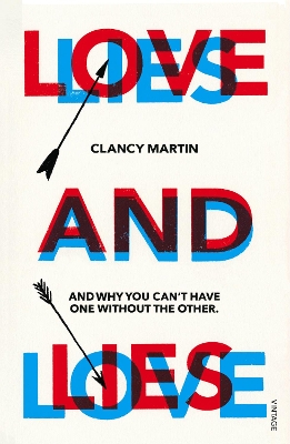 Love and Lies: And Why You Cant Have One Without the Other